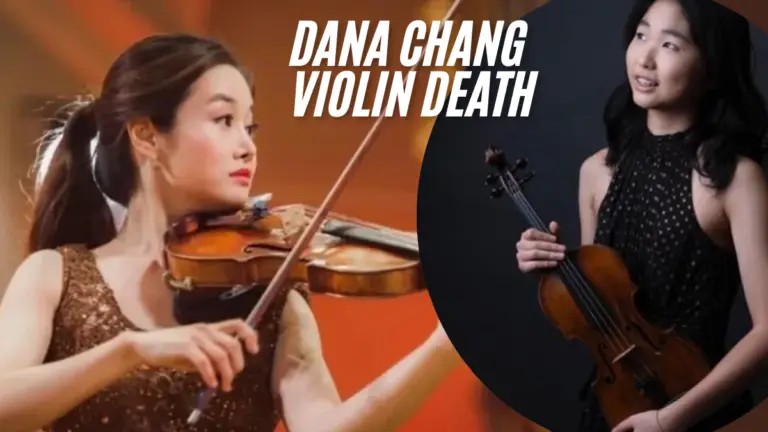 Dana chang violin death a Young Violin Virtuoso Gone Too Soon